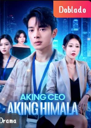 Aking CEO, Aking Himala - TAGALOG