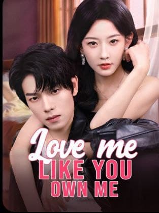 Love Me Like You Own Me - DUBBED