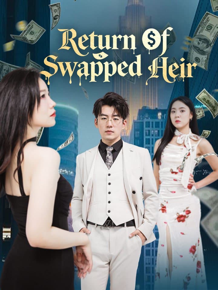 Return of the Swapped Heir