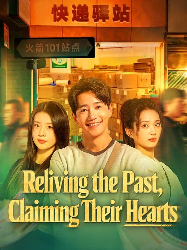 Reliving The Past, Claiming Their Hearts -DUBBED