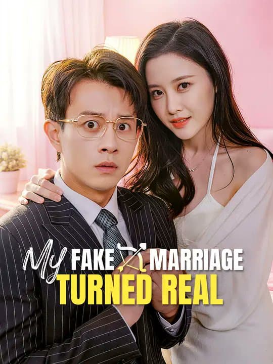 My Fake Marriage Turned Real