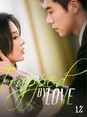 Trapped by Love