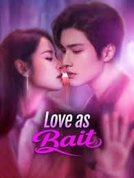 Love as Bait