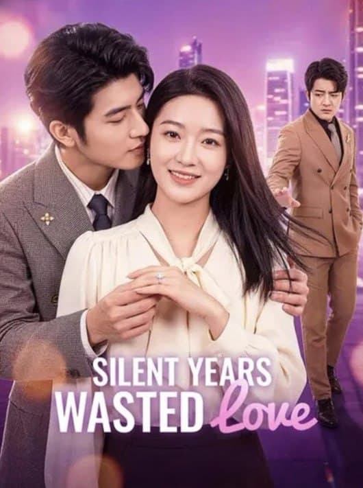 Silent Years Wasted Love