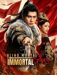 Blind Mortal Immortal Glory