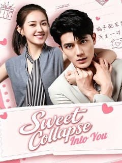 Sweet Collapse Into You