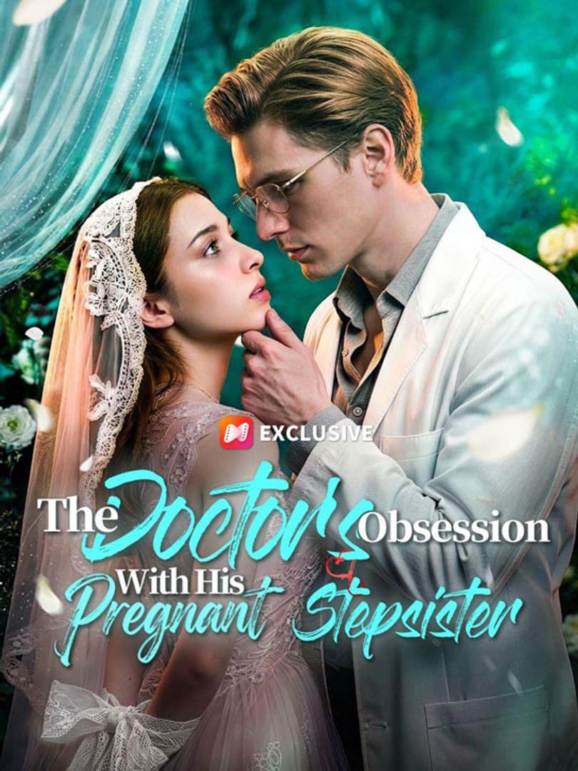 The Doctor's Obsession with His Pregnant Stepsister