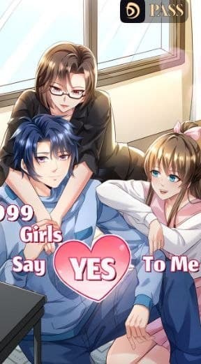 999 Girls Say Yes to Me