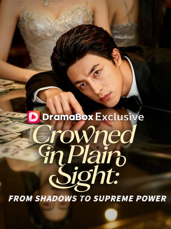 Crowned In Plain Sight From Shadows To Supreme Power -DUBBED