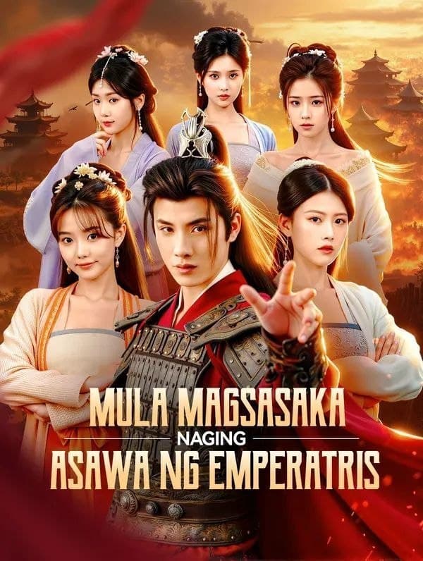 Mula Magsasaka Naging Asawa Ng Emperatris - TAGALOG