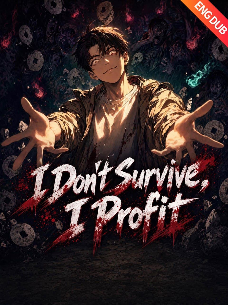 DUBBED - I Don't Survive, I Profit