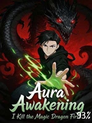 Aura Awakening I Kill the Magic Dragon First