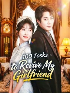 100 Tasks to Revive My Girlfriend
