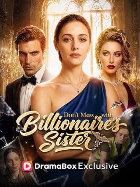 Don't Mess With Billionaire Sister