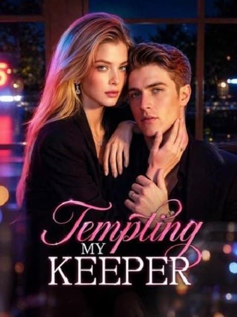 Tempting My Keeper