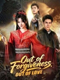 Out of Forgiveness, Out of Love