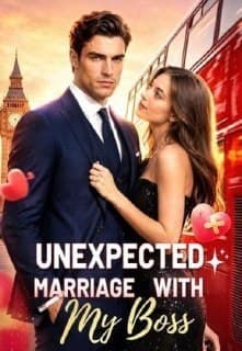Unexpected Marriage with My Boss