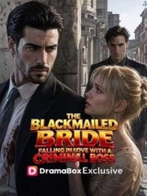 The Blackmailed Bride: Falling in Love With a Criminal Boss