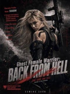Ghost Female Warrior: Back from Hell