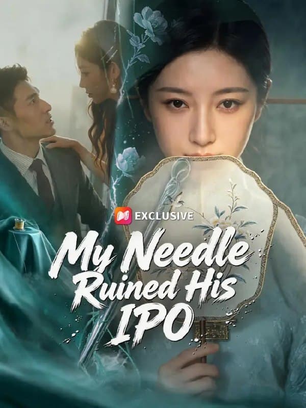My Neddle Ruined His IPO