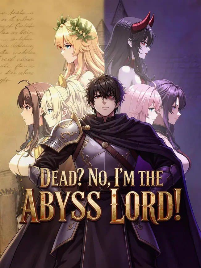 Dead? No, I'm The Abyss Lord!