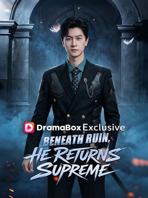 Beneath Ruin, He Returns Supreme (Dubbed)