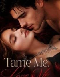 Tame Me, Love Me