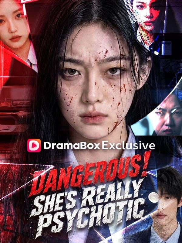 Dangerous！She's Really Psychotic