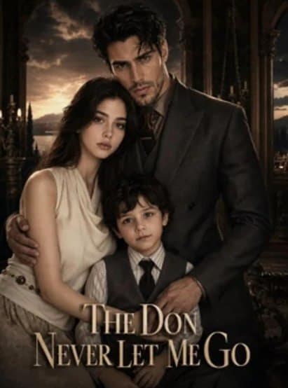 The Don Never Let Me Go