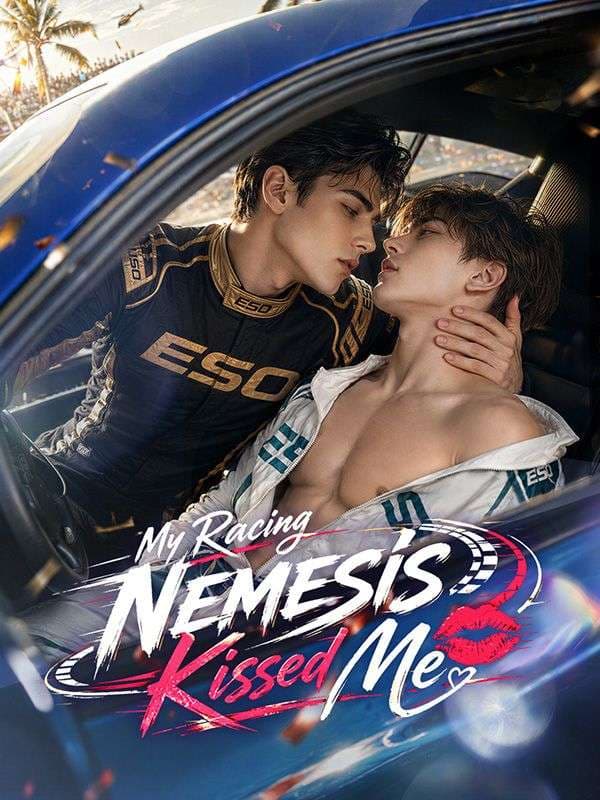 My Racing Nemesis Kissed Me BL