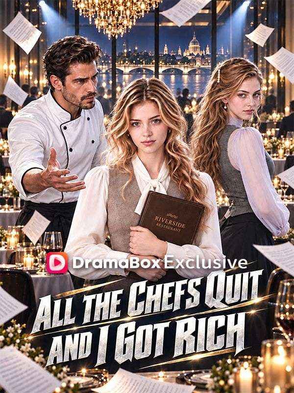 All the Chefs Quit, and I Got Rich