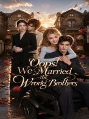 Oops! We Married the Wrong Brothers